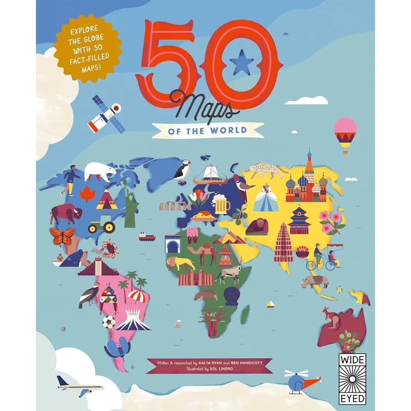50 Maps of the World: Explore the Globe with 50 Fact-Filled Maps! (Americana) by Ben Handicott & Kalya Ryan