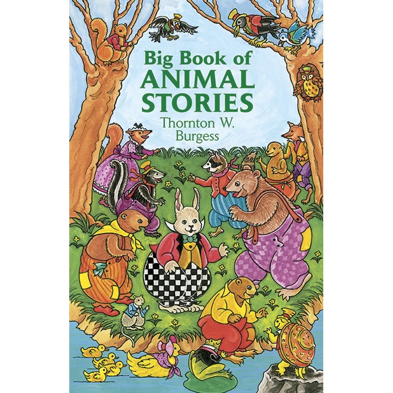 Big Book of Animal Stories (Dover Children’s Classics) by Thornton W. Burgess
