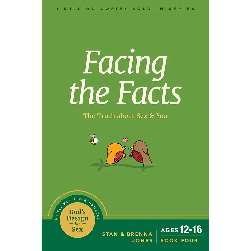Facing the Facts (Enlarged) (God’s Design for Sex #4) by Stan Jones