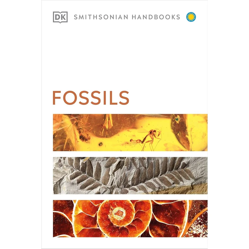 Fossils (Smithsonian Handbooks) by DK