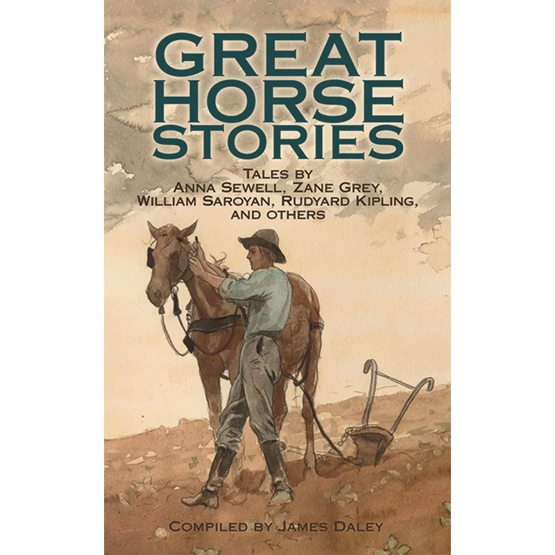 Great Horse Stories (Dover Children’s Classics) Complied by James Daley