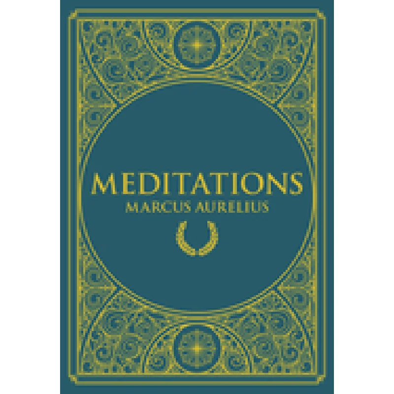 Meditations (Timeless Classics) by Marcus Aurelius