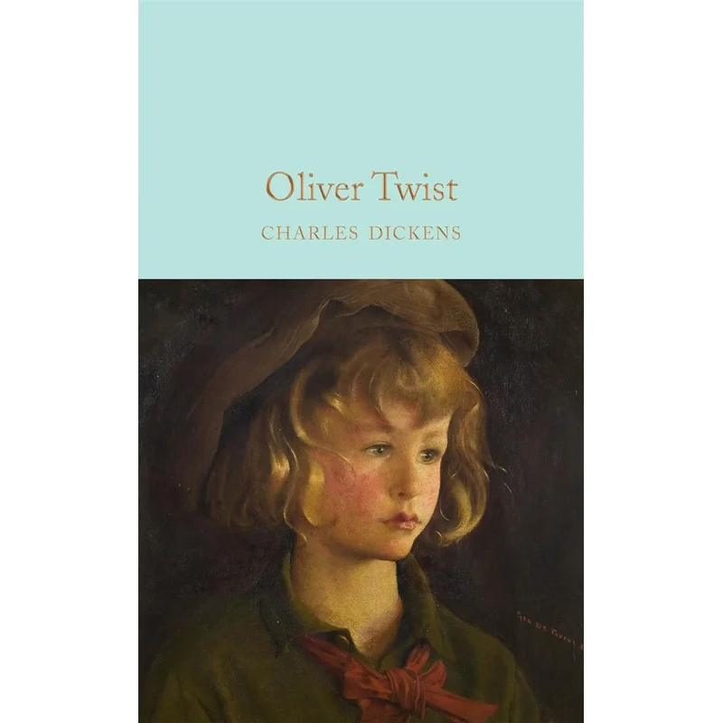 Oliver Twist by Charles Dickens (MacMillan Collector’s Library)