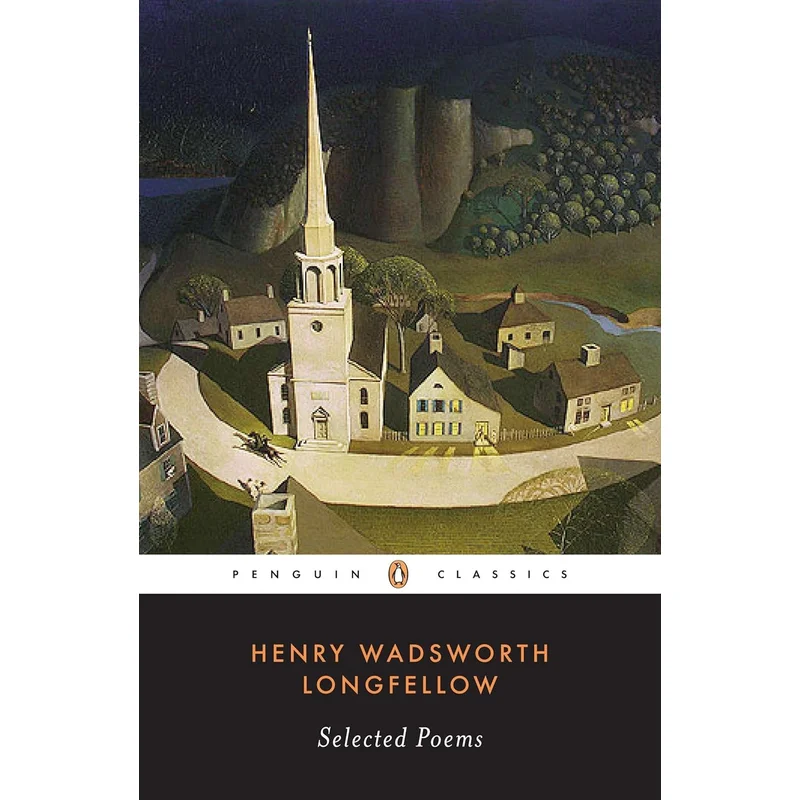 Selected Poems (Penguin Classics) by Henry Wadsworth Longfellow