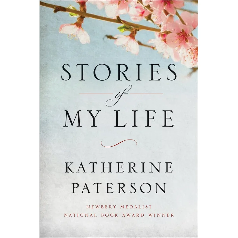 Stories of My Life by Katherine Paterson