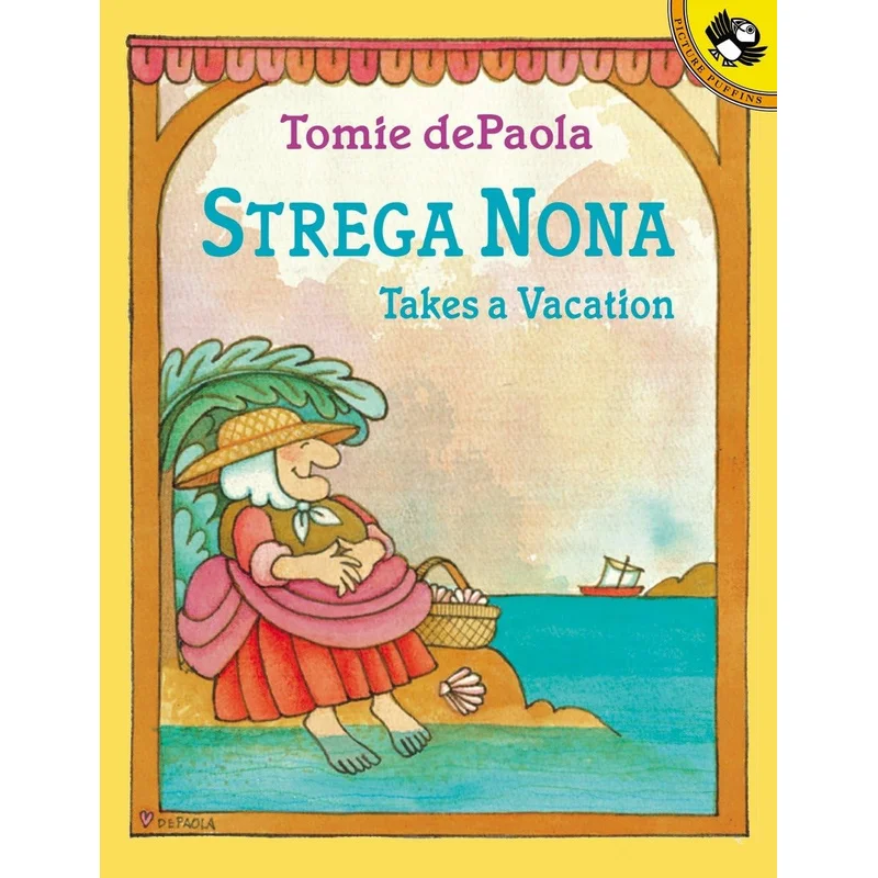 Strega Nona Takes a Vacation by Tomie DePaola