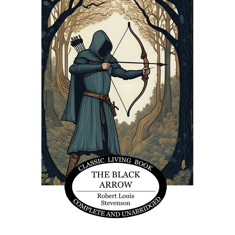 The Black Arrow by Robert Louis Stevenson