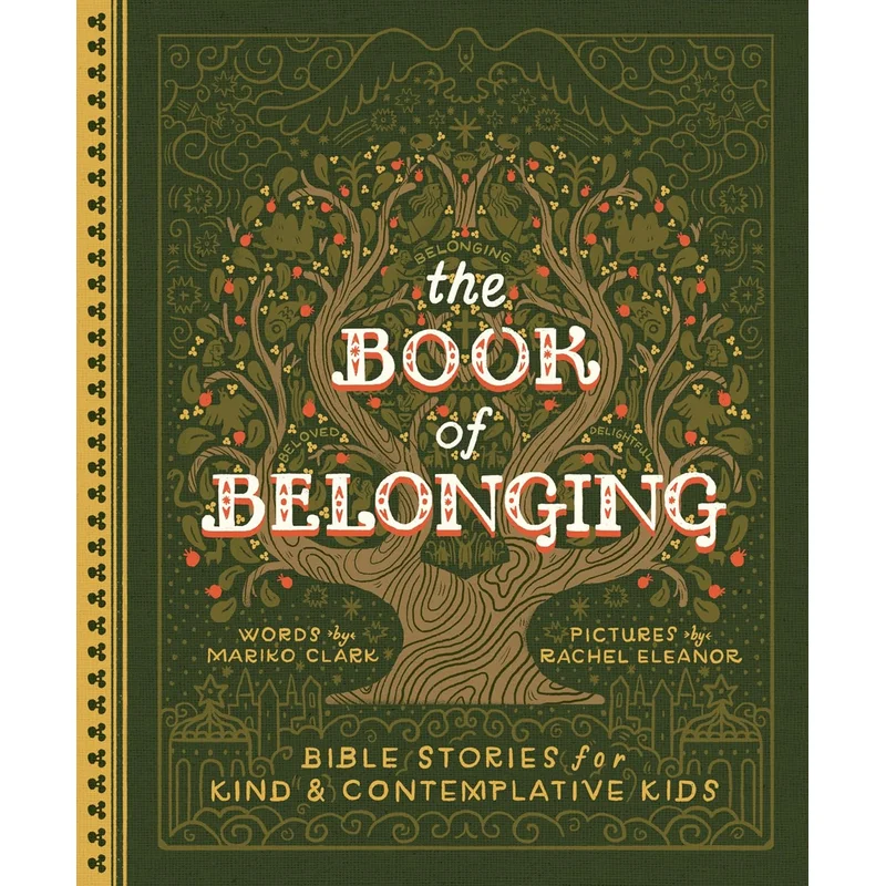 The Book of Belonging: Bible Stories for Kind and Contemplative Kids