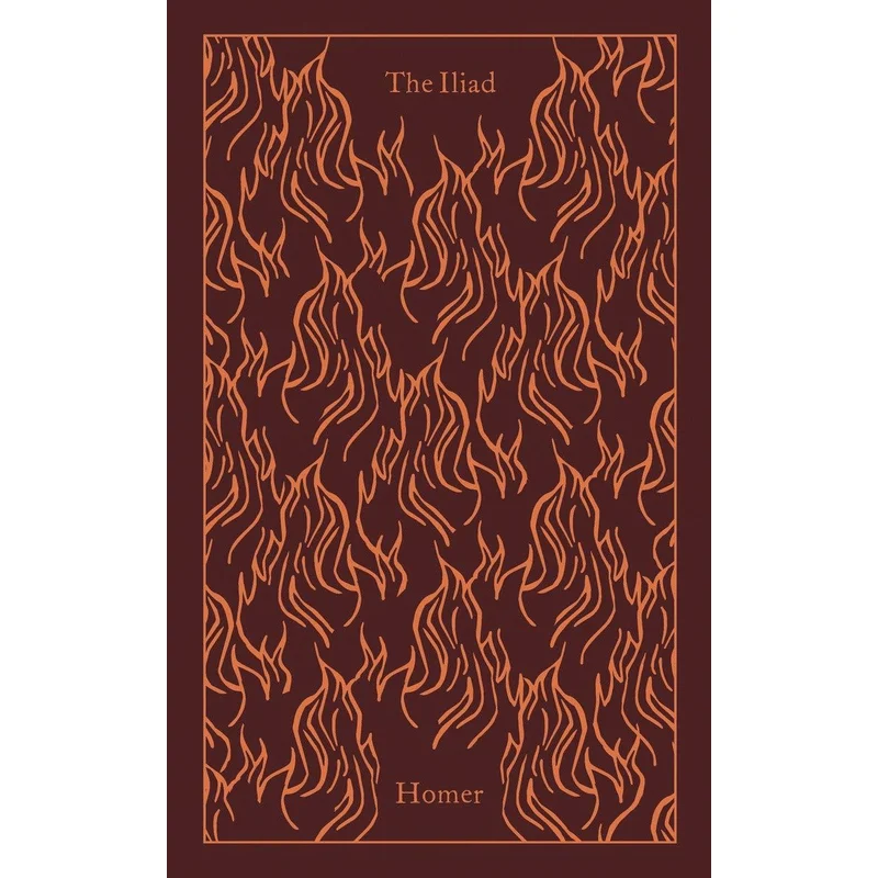 The Iliad by Homer (Penguin Clothbound Classics)
