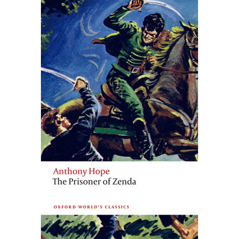 The Prisoner of Zenda (Oxford World’s Classics) by Anthony Hope