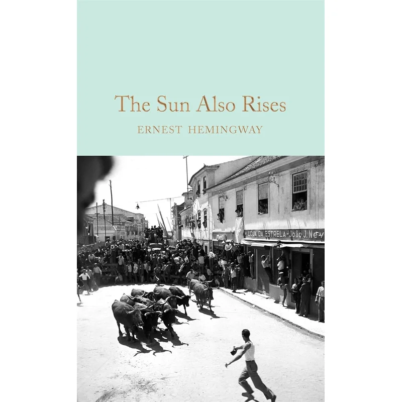 The Sun Also Rises by Ernest Hemingway (MacMillan Collector’s Library)