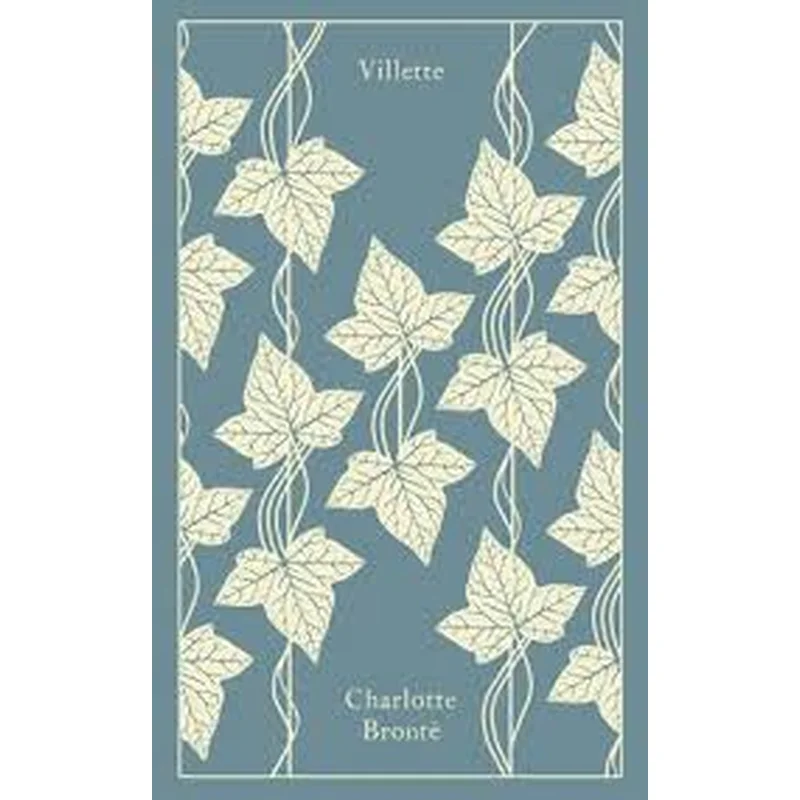 Villette (Penguin Clothbound Classics) by Charlotte Bronte