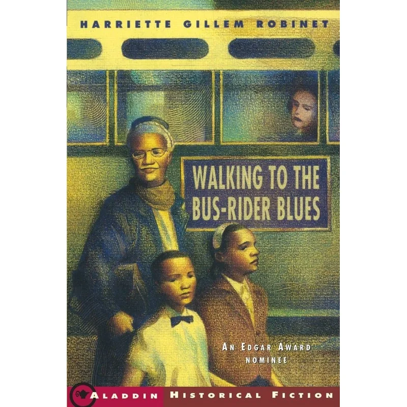 Walking to the Bus-Rider Blues by Harriette Gillem Robinet